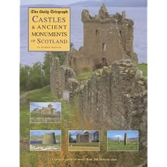 The "Daily Telegraph" Castles and Ancient Monuments of Scotland