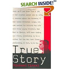 True Story: Murder, Memoir, Mea Culpa
