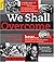 We Shall Overcome: The History of the Civil Rights Movement As It Happened (Book with 2 Audio CDs)