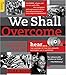 Image of We Shall Overcome: The History of the Civil Rights Movement As It Happened (Book with 2 Audio CDs)