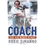 Coach: The Pat Burns Story by Rosie DiManno