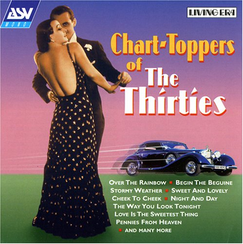 Buy Chart-Toppers of the Thirties [IMPORT] online at Discounted New and Used prices. Delivered to your door with Childrens Toyshop.com