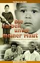 Die Farben unter meiner Haut: Autobiographische Aufzeichnungen