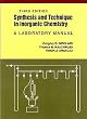Synthesis and Technique in Inorganic Chemistry A Laboratory