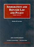 Immigration and Refugee Law and Policy 2003 (University Casebook Series)