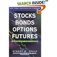 Stocks Bonds Options Futures
