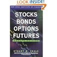 Stocks Bonds Options Futures