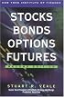 Stocks Bonds Options Futures