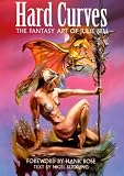 Hard Curves: The Fantasy Art of Julie Bell