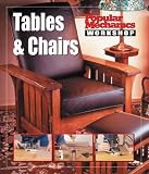 Popular Mechanics Workshop: Tables & Chairs (Popular Mechanics Workshop) by The Editors of Popular Mechanics