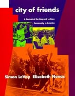 City of Friends: A Portrait of the Gay and Lesbian Community in America