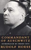 Commandant of Auschwitz (Age of Dictators 1920-1945)