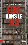 Flic dans le 9-3