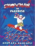 Snowman in Paradise