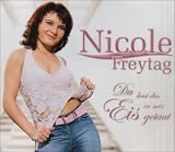 Du Hast das Eis in Mir Getaut - Nicole Freytag