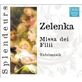 DHM Splendeurs: Zelenka: Missa Dei Filii