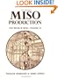 Miso Production: The Book of Miso, Vol. II (Soyfoods Production, 1)