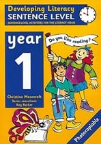 Developing Literacy: Sentence Level Activities Year 1 Sentence-Level Activities for the Literacy Hour