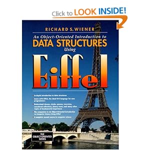 An Object-Oriented Introduction to Data Structures Using Eiffel (Prentice-Hall Object-Oriented)