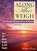 Books : Along The Weigh : Your Thoughts & Reflections On Your Weight Loss Surgery Journey - Your Life Before, During & After Surgery