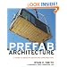 Prefab Architecture: A Guide to Modular Design and Construction
