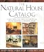 Books: Small picture for NATURAL HOUSE CATALOG. Where to Get Everything You Need to Create an Environmentally Friendly Home