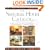 NATURAL HOUSE CATALOG: Where to Get Everything You Need to Create an Environmentally Friendly Home