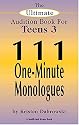 The Ultimate Audition Book for Teens: 111 One-Minute Monologues (3)