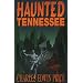 Haunted Tennessee