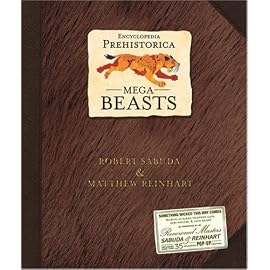 Mega-beasts: Encyclopedia Prehistorica (Encyclopedia Prehistorica)