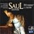 Handel - Saul / Joshua � Bell � Zazzo � Ovenden � Saks � Slattery � RIAS Kammerchor � Concerto K�ln � Jacobs