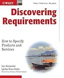 Discovering requirements : how to specify products and services