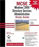 MCSE: Windows Directory Services Administration Study Guide (with CD-ROM)