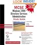 MCSE: Windows Directory Services Administration Study Guide (with CD-ROM)