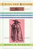 Crisis and Reform: The Kyivan Metropolitanate, the Patriarchate of Constantinople, and the Genesis of the Union of Brest (Harvard Series in Ukrainian Studies)