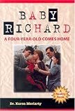 Baby Richard: A Four-Year-Old Comes Home