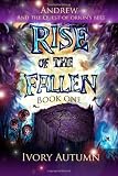 Rise of the Fallen: Andrew and the Quest of Orion's Belt