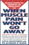 When Muscle Pain Won't Go Away: The Relief Handbook for Fibromyalgia and Chronic Muscle Pain