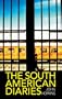 The South American Diaries