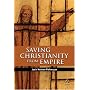 Saving Christianity From Empire