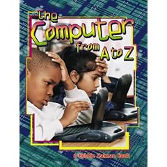 The Computer from a to Z (Alphabasics)