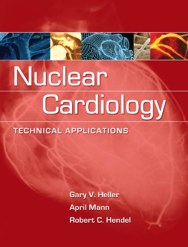 Nuclear Cardiology: Technical Applications: Technical Applications
