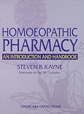 Homoeopathic Pharmacy: An Introduction and Handbook