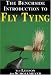 The Benchside Introduction to Fly Tying