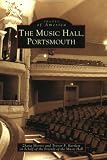 The Music Hall,  Portsmouth (NH) (Images of America)