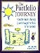 Book The Portfolio Journey: A Creative Guide to Keeping Student-Managed Portfolios in the Classroom