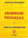 Grammaire et guide de la conversation provençale