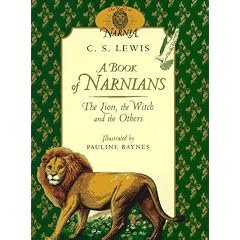 A Book of Narnians: The Lion, the Witch and the Others (The World of Narnia)