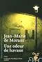 Une odeur de havane