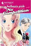 No Competition (Harlequin Pink)